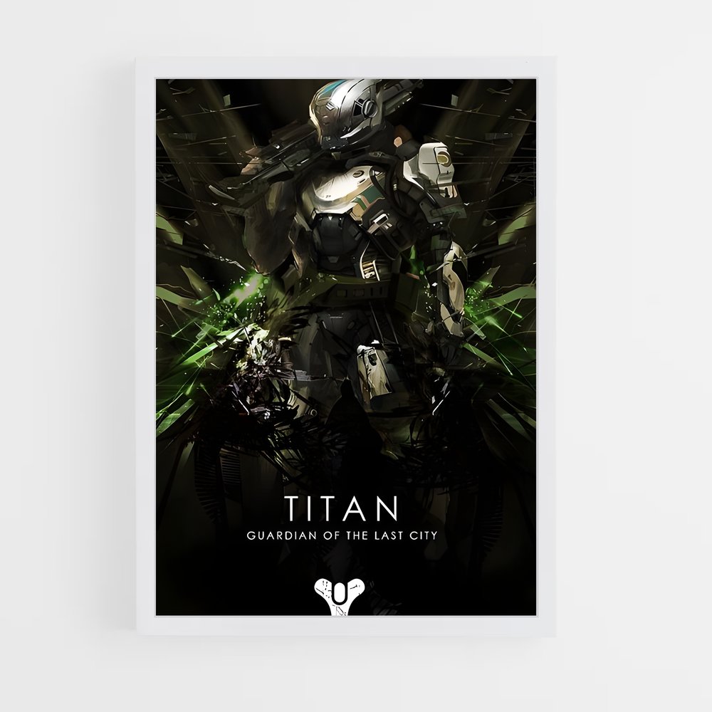 Poster Titan's Legacy – affiche Destiny (vue 3)